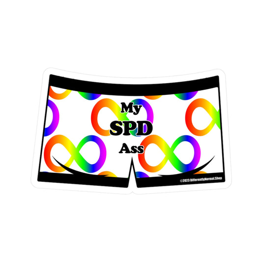 My SPD Ass Boxer Brief Style Kiss-Cut Vinyl Decal - By Differently Normal