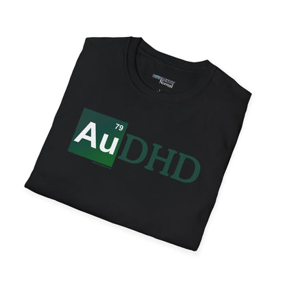 AuDHD Gold - Breaking Bad Parody Unisex T-Shirt - Differently Normal