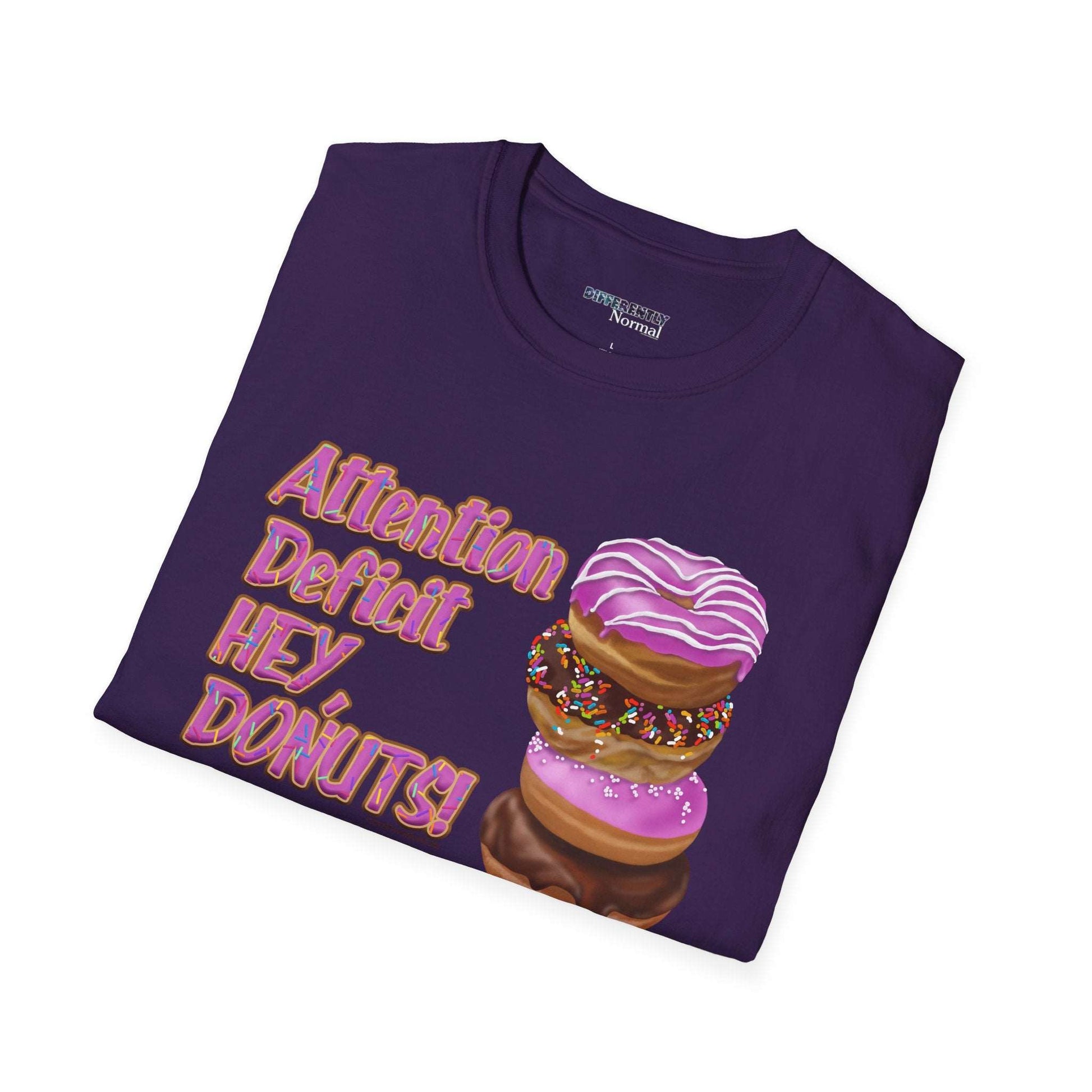 Attention Deficit HEY, DONUTS! Unisex T-Shirt - Differently Normal