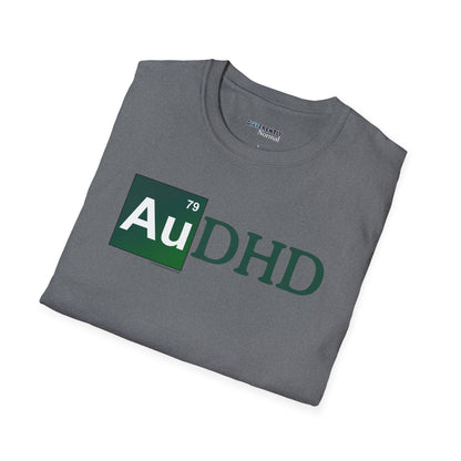 AuDHD Gold - Breaking Bad Parody Unisex T-Shirt - Differently Normal