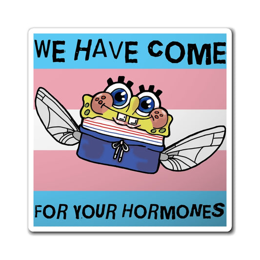 Captain AFAB - We Have Come For Your Hormones Magnet