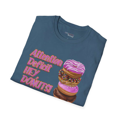 Attention Deficit HEY, DONUTS! Unisex T-Shirt - Differently Normal