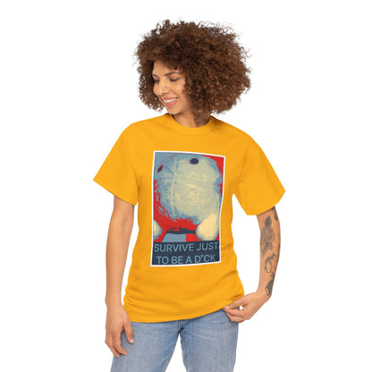 Bob the Micropeen - Survive Just to be a Dick Plus Size Unisex T-Shirt - Wallace Print Solutions