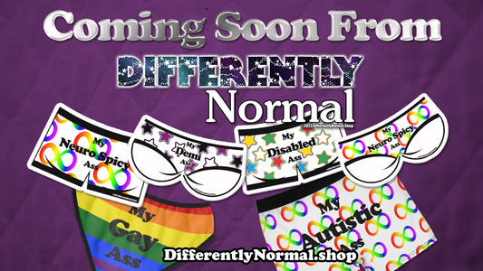 COMING SOON - My Inclusive Ass by Differently Normal