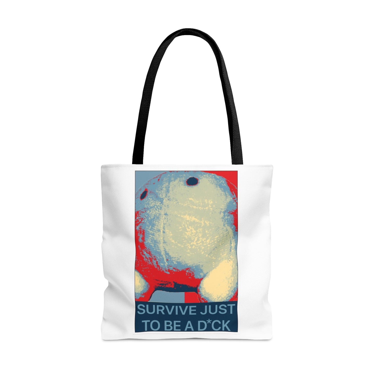 Bob the Micropeen - Survive Just to be a Dick Tote Bag - Powered by Wallace Print Solutions