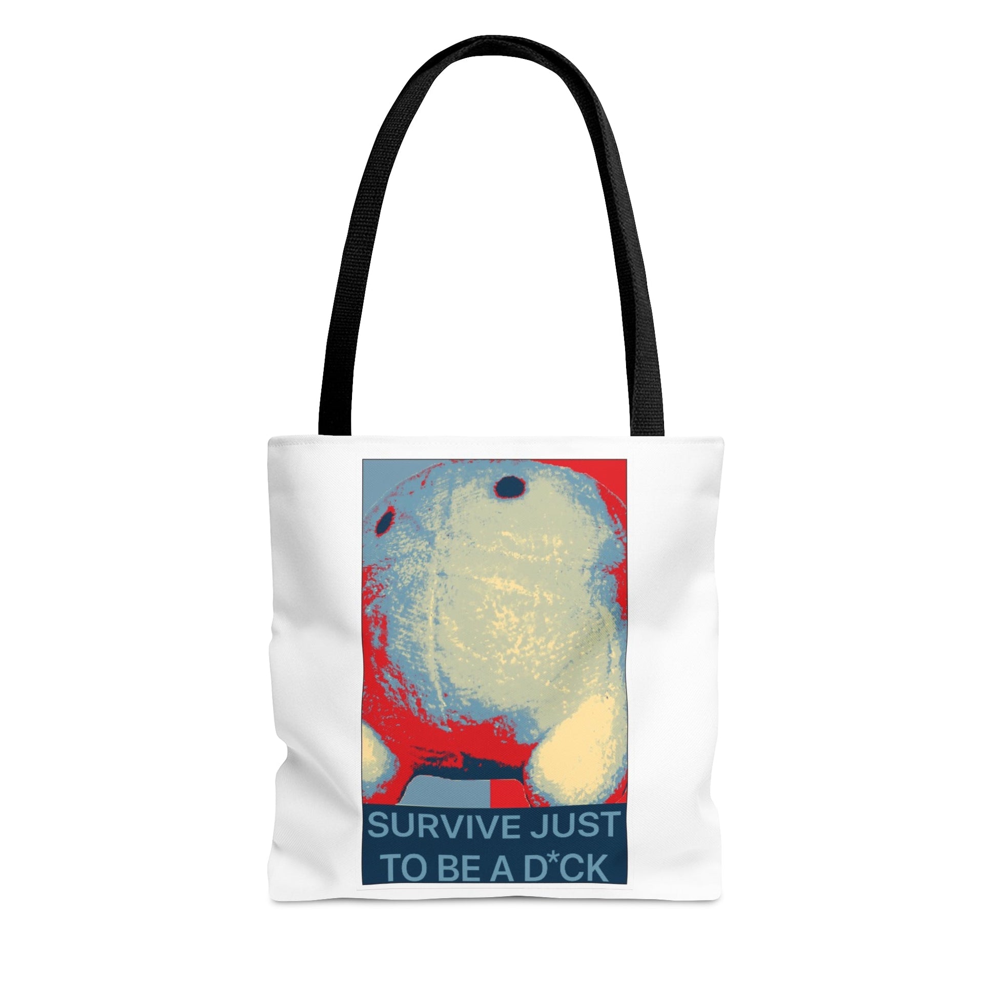 Bob the Micropeen - Survive Just to be a Dick Tote Bag - Powered by Wallace Print Solutions