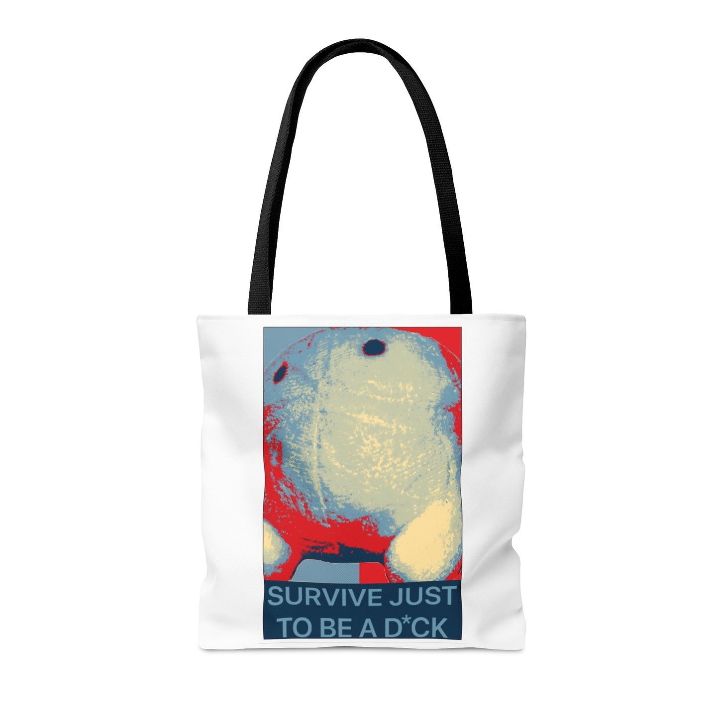 Bob the Micropeen - Survive Just to be a Dick Tote Bag - Powered by Wallace Print Solutions