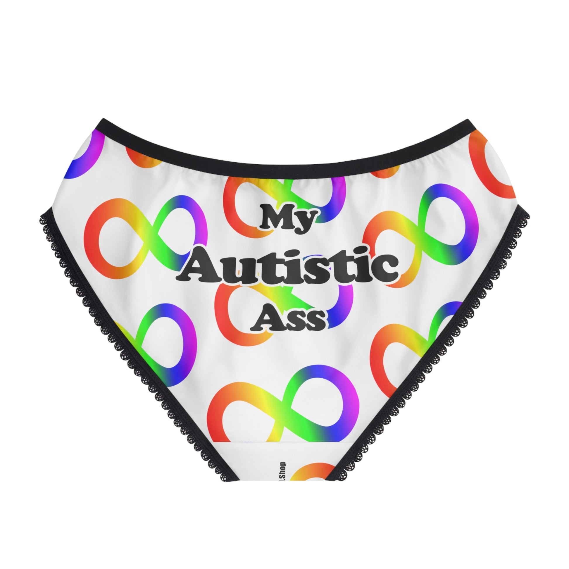 My Autistic Ass Bikini Style Briefs - by Differently Normal - Powered by Wallace Print Solutions