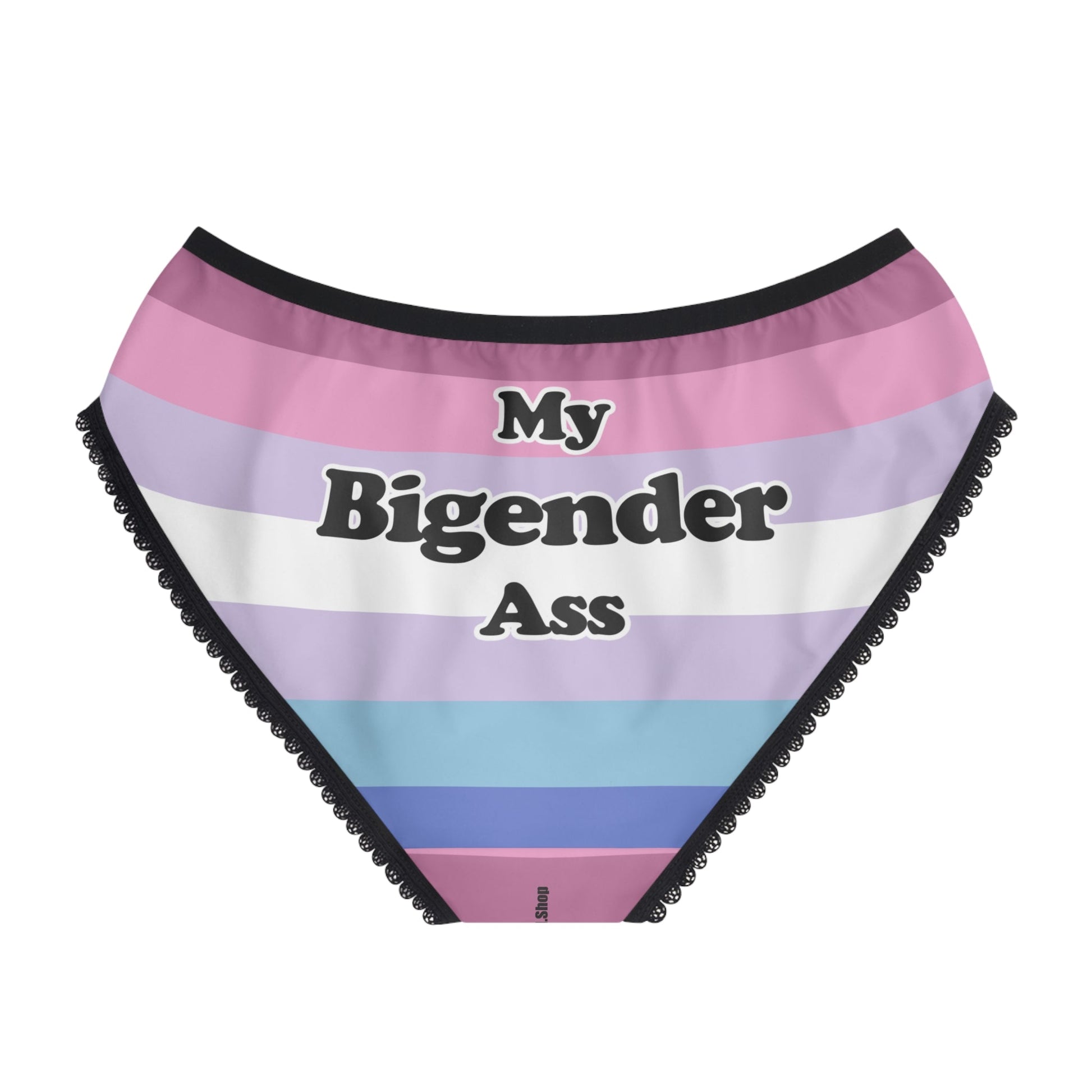 My Bigender Ass Bikini Style Briefs - by Differently Normal - Powered by Wallace Print Solutions