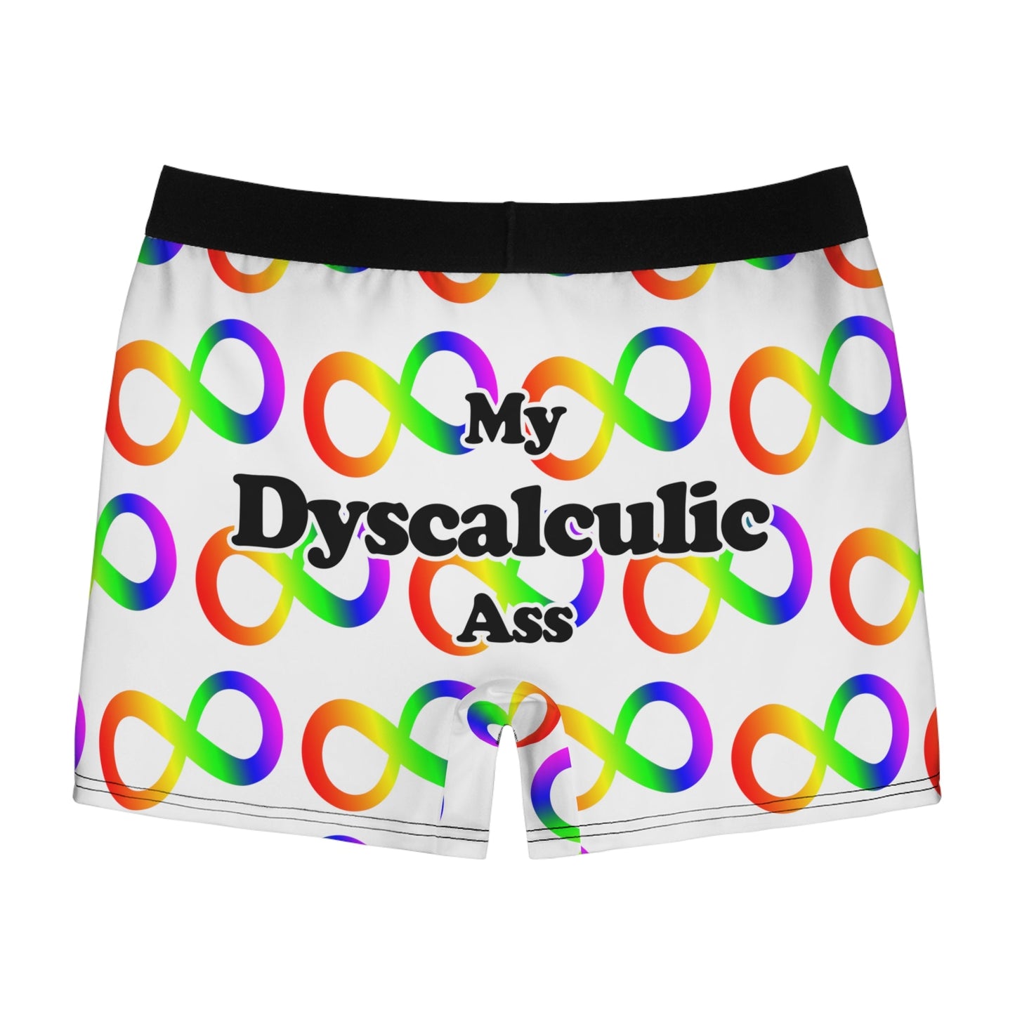 My Dyscalculic Ass Boxer Style Briefs - by Differently Normal - Powered by Wallace Print Solutions