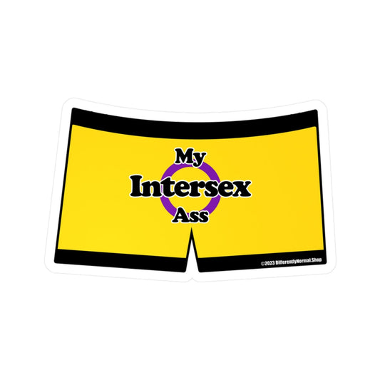 My Intersex Ass Boxer Brief Style Kiss - Cut Vinyl Decal - By Differently Normal - Powered by Wallace Print Solutions