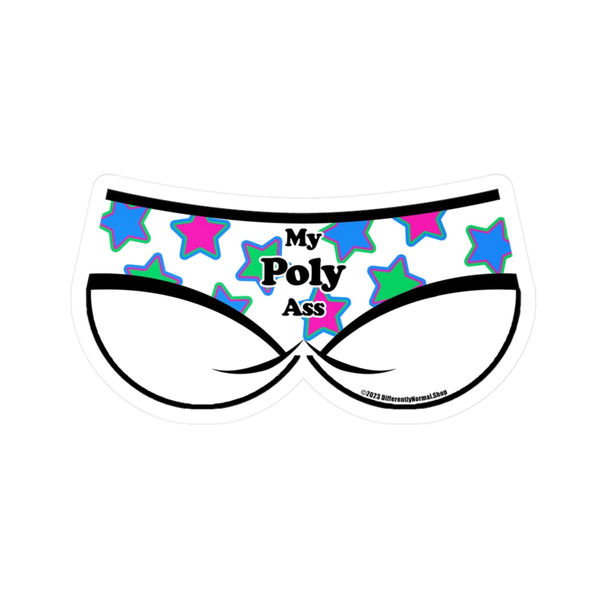 My Poly Ass Bikini Brief Style Kiss - Cut Vinyl Decal - By Differently Normal - Powered by Wallace Print Solutions